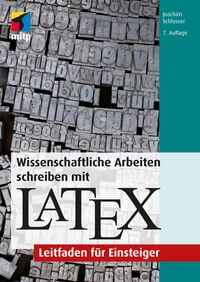 Produktbild: Wissenschaftliche Arbeiten schreiben mit LaTeX