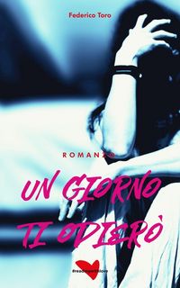 Produktbild: Un giorno ti odier&ograve;