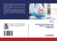 Produktbild: Periodontal Disease and Adverse Pregnancy Outcomes