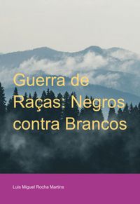Produktbild: Guerra De Ra&ccedil;as: Negros Contra Brancos