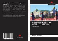 Produktbild: History of Russia, XX - early XXI centuries