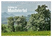 Produktbild: Fr&uuml;hling im Mostviertel (Tischkalender 2026 DIN A5 quer), CALVENDO Monatskalender