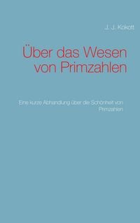 Produktbild: &Uuml;ber das Wesen von Primzahlen