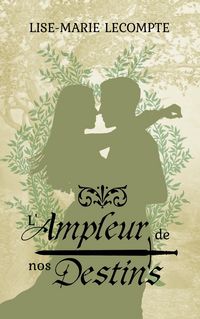 Produktbild: L'Ampleur de nos Destins