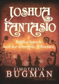 Produktbild: Joshua Fantasio & Kalitos Legende und der schwarze Zeitmesser