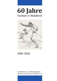Produktbild: 60 Jahre Fechten in Waldkirch