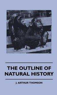 Produktbild: The Outline Of Natural History
