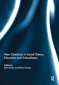 Produktbild: New Directions in Social Theory, Education and Embodiment