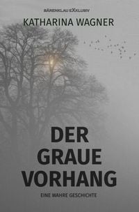 Produktbild: Der graue Vorhang - Eine wahre Geschichte
