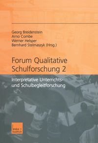 Bild vom Artikel Forum qualitative Schulforschung 2 vom Autor Georg Breidenstein