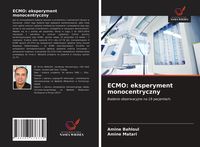 Produktbild: ECMO: eksperyment monocentryczny
