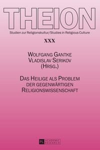 Produktbild: Das Heilige als Problem der gegenw&auml;rtigen Religionswissenschaft