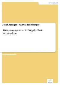 Produktbild: Risikomanagement in Supply Chain Netzwerken