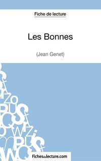 Produktbild: Les Bonnes de Jean Genet (Fiche de lecture)