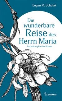 Produktbild: Die wunderbare Reise des Herrn Maria