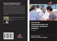 Produktbild: Servizi di interpretariato nel contesto sanitario maltese