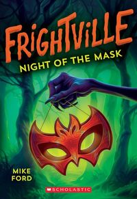 Produktbild: Night of the Mask (Frightville #4)
