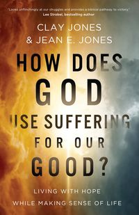 Produktbild: How Does God Use Suffering for Our Good?