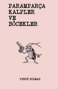 Produktbild: Parampar&ccedil;a Kalpler ve B&ouml;cekler