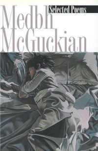 Produktbild: Selected Poems Medbh McGuckian