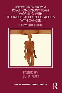 Produktbild: Perspectives from a Psych-Oncology Team Working with Teenagers and Young Adults with Cancer