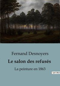 Produktbild: Le salon des refus&eacute;s