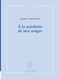 Produktbild: A la machoire de mes songes