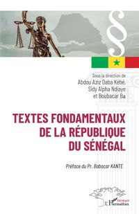 Produktbild: Textes fondamentaux de la R&eacute;publique du S&eacute;n&eacute;gal
