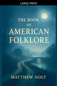 Produktbild: The Book Of American Folklore