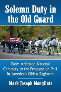 Produktbild: Solemn Duty in the Old Guard