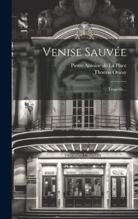 Produktbild: Venise Sauv&eacute;e: Trag&eacute;die...