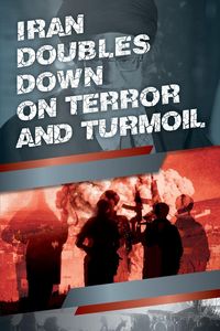 Produktbild: Iran Doubles Down on Terror and Turmoil