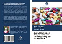 Produktbild: Evaluierung des Programms zur Verl&auml;ngerung der Haltbarkeit