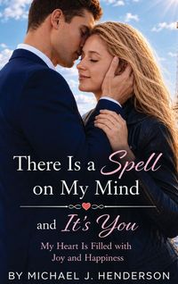 Produktbild: There Is a Spell on My Mind and It's You