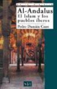 Produktbild: Al-Andalus : el islam y y los pueblos ib&eacute;ricos