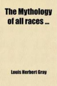 Produktbild: The Mythology of All Races (Volume 10)