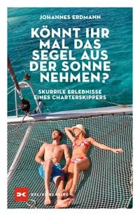 Produktbild: K&ouml;nnt ihr mal das Segel aus der Sonne nehmen?