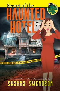 Produktbild: Secret of the Haunted Hotel (Lucky Lexie Mysteries, #5)