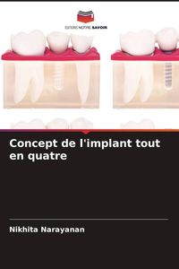Produktbild: Concept de l'implant tout en quatre