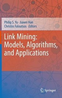 Produktbild: Link Mining: Models, Algorithms, and Applications