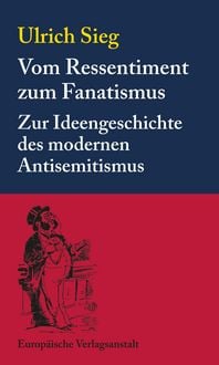 Produktbild: Vom Ressentiment zum Fanatismus