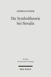 Bild vom Artikel Die Symboltheorie bei Novalis vom Autor Andreas Kubik