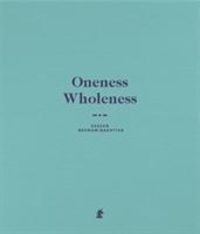 Produktbild: Lucie-Smith, E: Oneness Wholeness