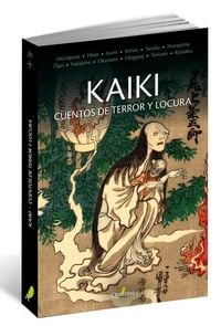 Produktbild: Kaiki : cuentos de terror y locura