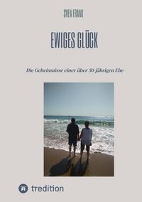 Produktbild: Ewiges Gl&uuml;ck