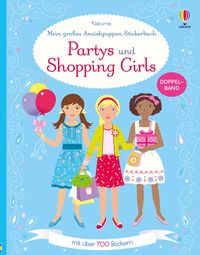 Produktbild: Mein gro&szlig;es Anziehpuppen-Stickerbuch: Partys und Shopping Girls