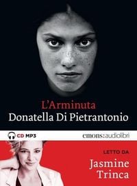 Bild vom Artikel L'Arminuta vom Autor Donatella Di Pietrantonio