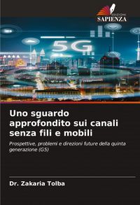 Produktbild: Uno sguardo approfondito sui canali senza fili e mobili