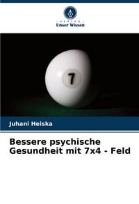 Produktbild: Bessere psychische Gesundheit mit 7x4 - Feld