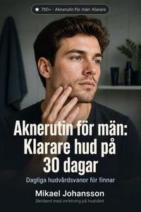 Produktbild: Aknerutin f&ouml;r m&auml;n